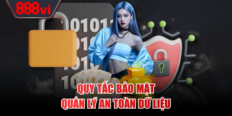 Quy tắc bảo mật quản lý an toàn dữ liệu
