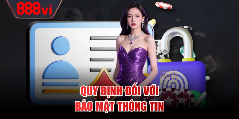 Quy định đối với bảo mật thông tin